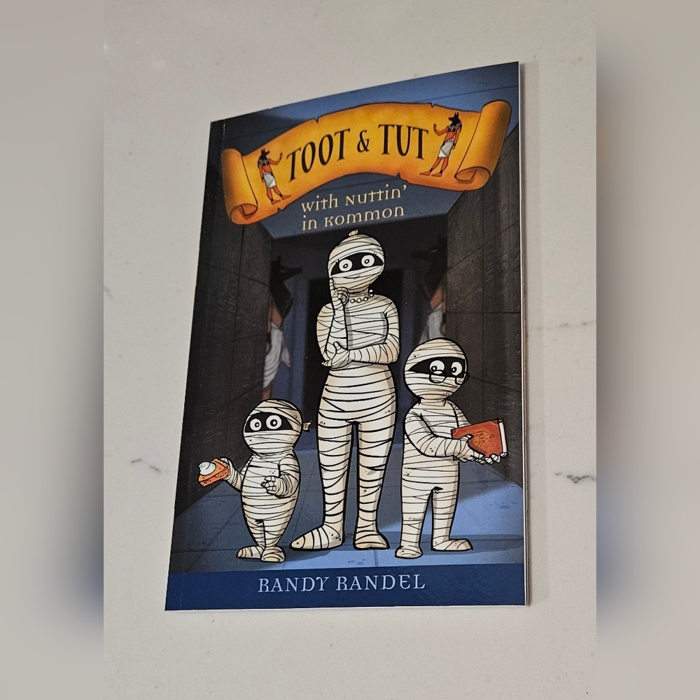BOGO Toot and Tut: With Nuttin' in Kommon Randy Randel Children's Chapter Book